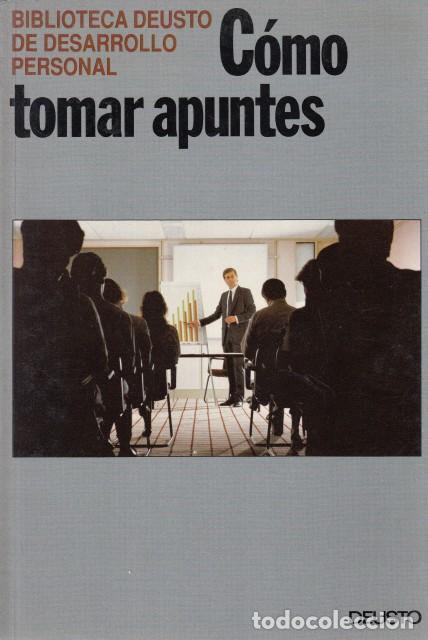 Libros: C&Oacute;MO TOMAR APUNTES - DEUSTO (EDITA) - Foto 1