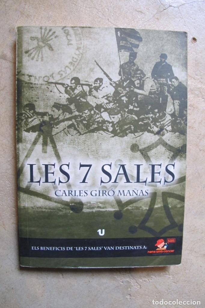 B&uuml;cher: LES 7 SALES. CARLES GIRO MA&Ntilde;AS
