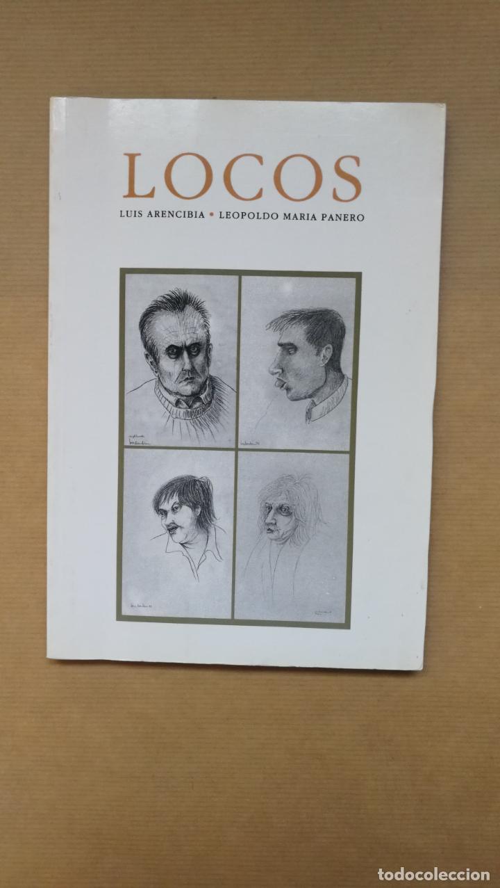 Libros: LOCOS - &rdquo;Arencibia. Luis, / Leopoldo Mar&iacute;a Panero.&rdquo; - Foto 1