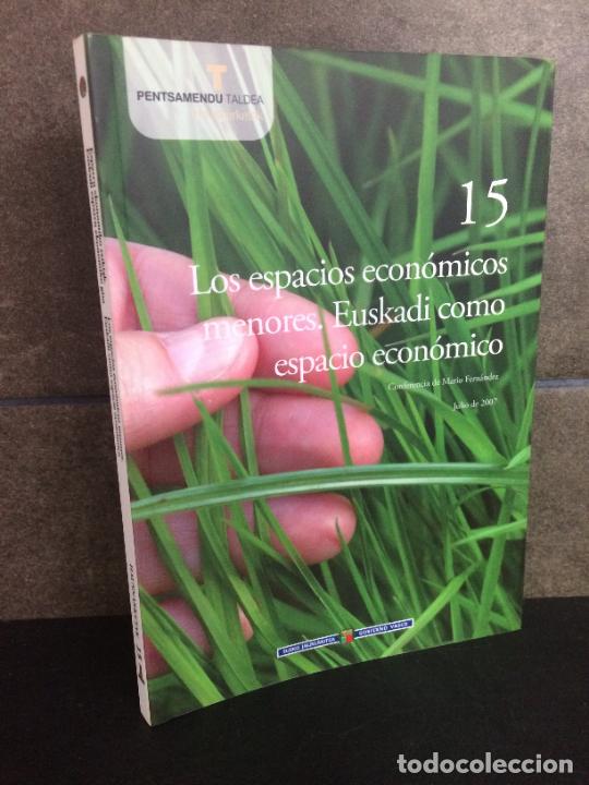 Libri di seconda mano: LOS ESPACIOS ECONOMICOS MENORES. EUSKADI COMO ESPACIO ECONOMICO. N&ordm; 15. CONFERENCIA DE MARIO FERNAND
