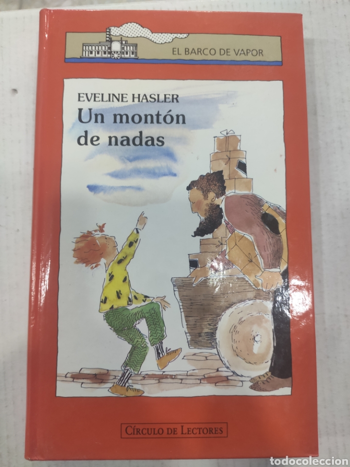 Libros: UN MONTON DE NADAS. EVELINE HASLER. BARCO DE VAPOR - Foto 1