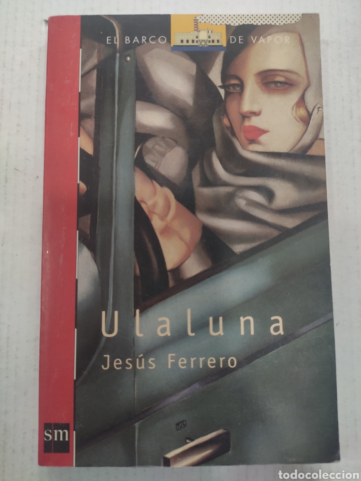 Libros: ULALUNA. JESUS FERRERO. BARCO DE VAPOR - Foto 1