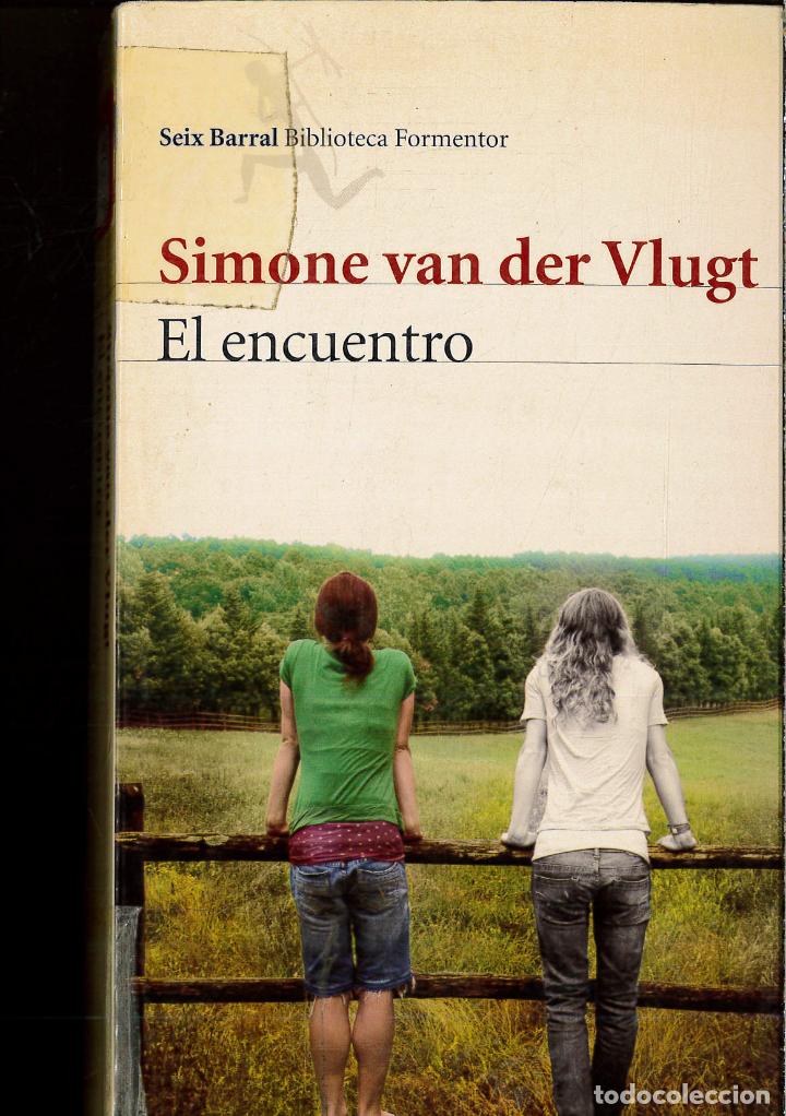 Libros: El encuentro - Vlugt, Simone Van Der - Foto 1