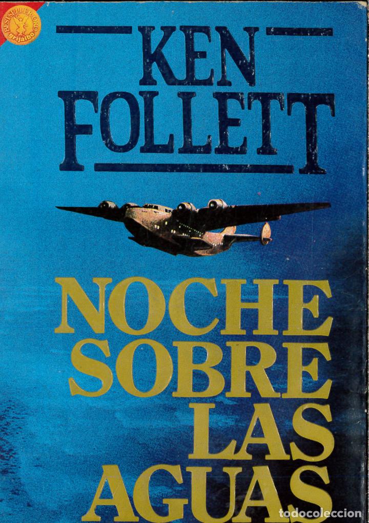 Libros: Noche Sobre Las Aguas - KEN FOLLETT - Foto 1