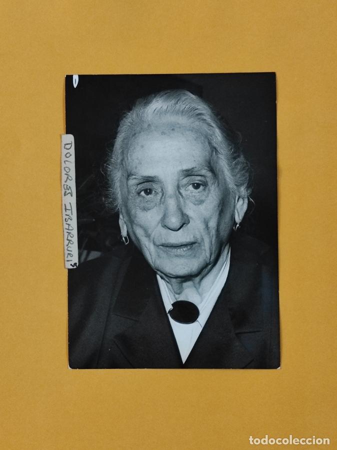 Livres: Foto b/n DOLORES IB&Aacute;RRURI. -