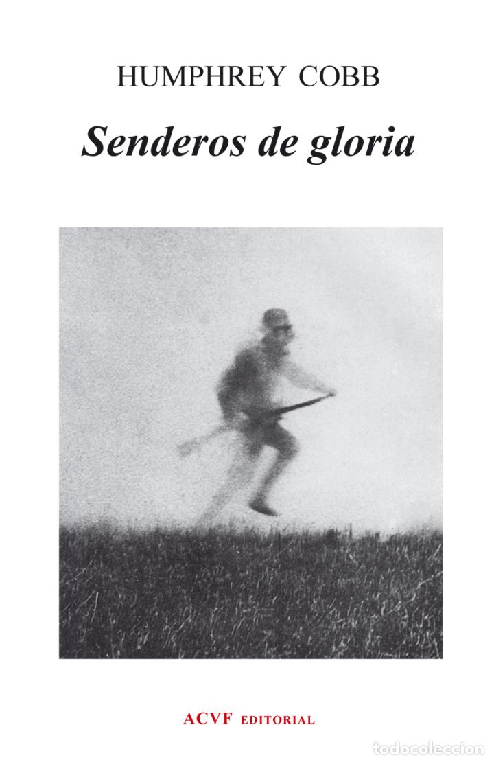 Libros: Senderos de gloria (NUEVO) - Humphrey Cobb - Foto 1