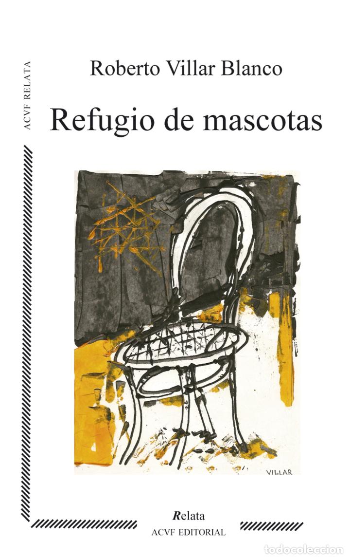 Libros: Refugio de mascotas (NUEVO) - Roberto Villar - Foto 2