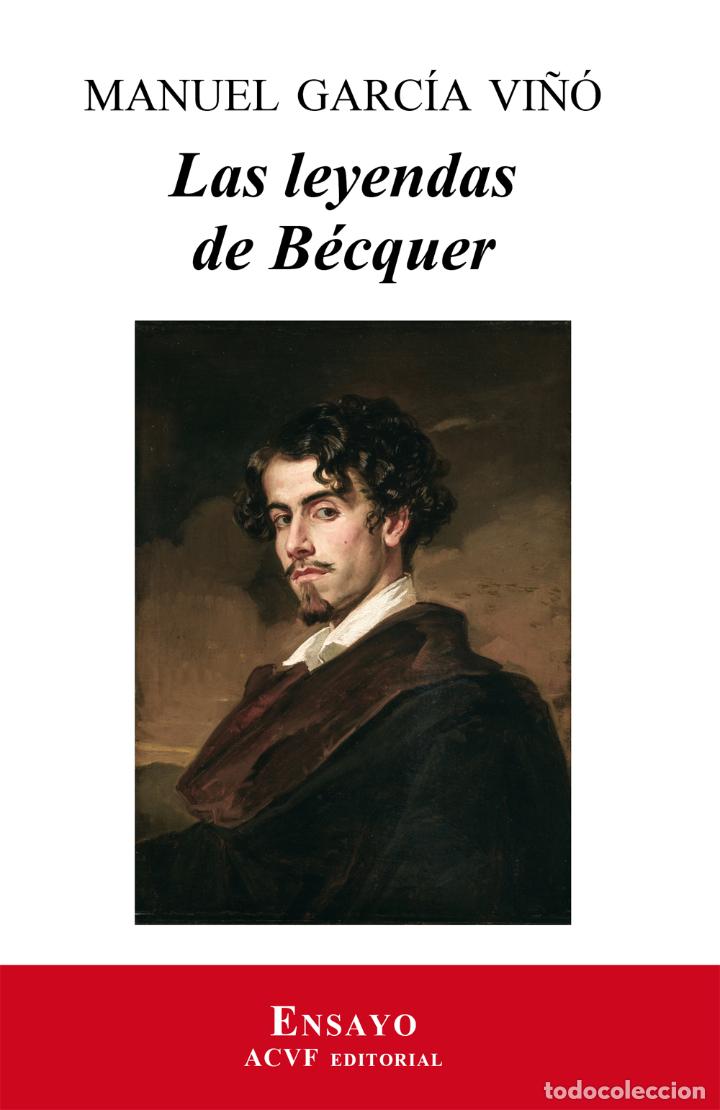Libros: Las leyendas de B&eacute;cquer (NUEVO) - Manuel Garc&iacute;a Vi&ntilde;&oacute; - Foto 1
