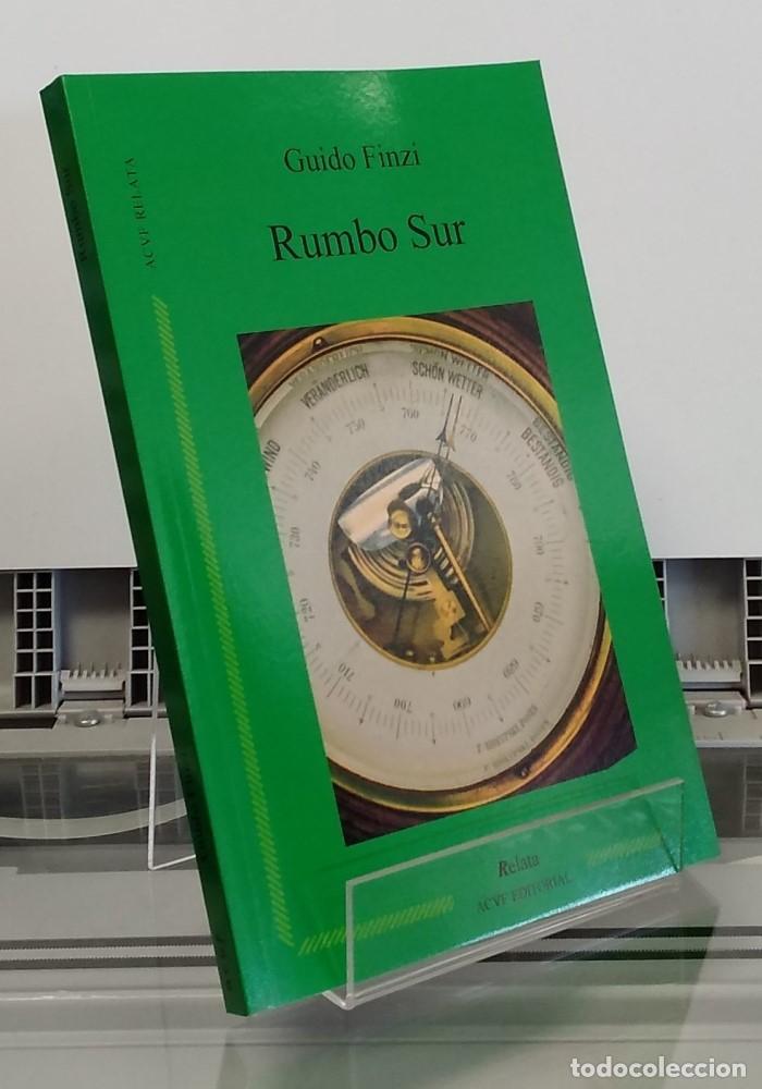 Libros: Rumbo Sur (NUEVO) - Guido Finzi - Foto 1