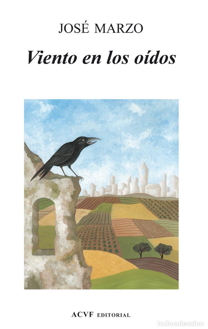Libros: Viento en los o&iacute;dos (NUEVO) - Jos&eacute; Marzo - Foto 2