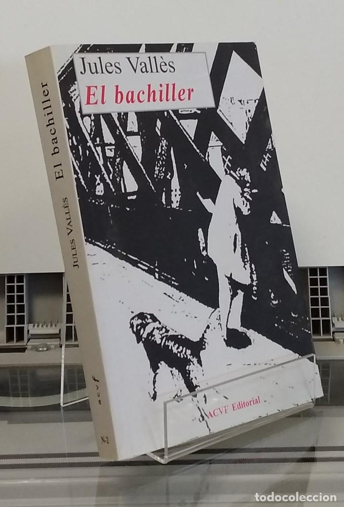 Libros: El bachiller (NUEVO) - Jules Vall&egrave;s - Foto 1