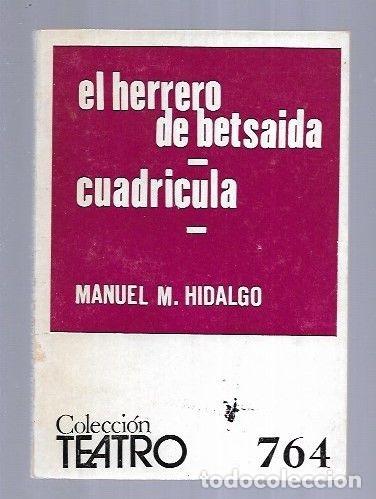 Libros: HERRERO DE BETSAIDA - EL / CUADRICULA - MU&Ntilde;OZ HIDALGO, MANUEL - Foto 2