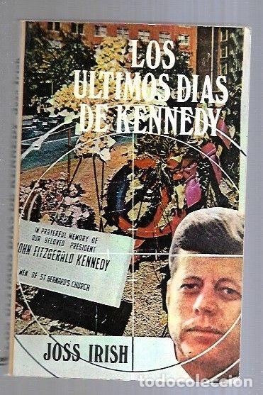 Libros: ULTIMOS DIAS DE KENNEDY - LOS - IRISH, JOSS - Foto 5