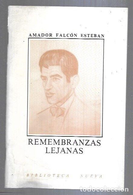 Libros: REMEMBRANZAS LEJANAS - FALCON ESTEBAN, AMADOR - Foto 2