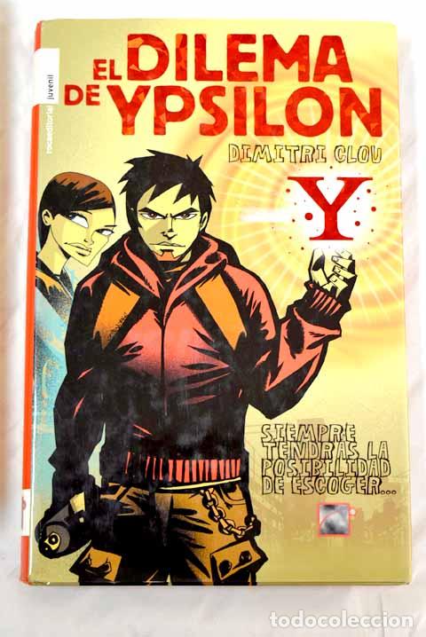 Libros: El dilema de Ypsilon.- Clou, Dimitri - Foto 1
