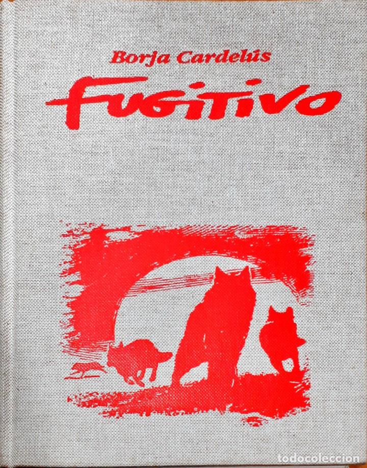 Libros: Fugitivo - CARDEL&Uacute;S, BORJA - Foto 1