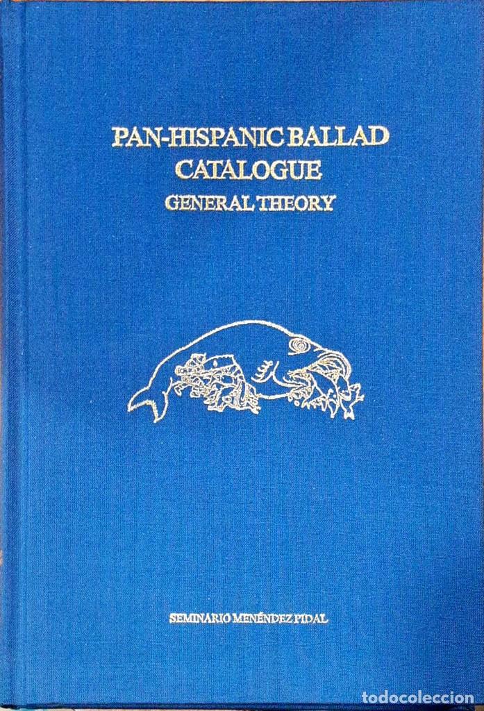 Libros: Pan-hispanic ballad catalogue General Theory ( Libro en Ingl&eacute;s ) - VVAA - Foto 1