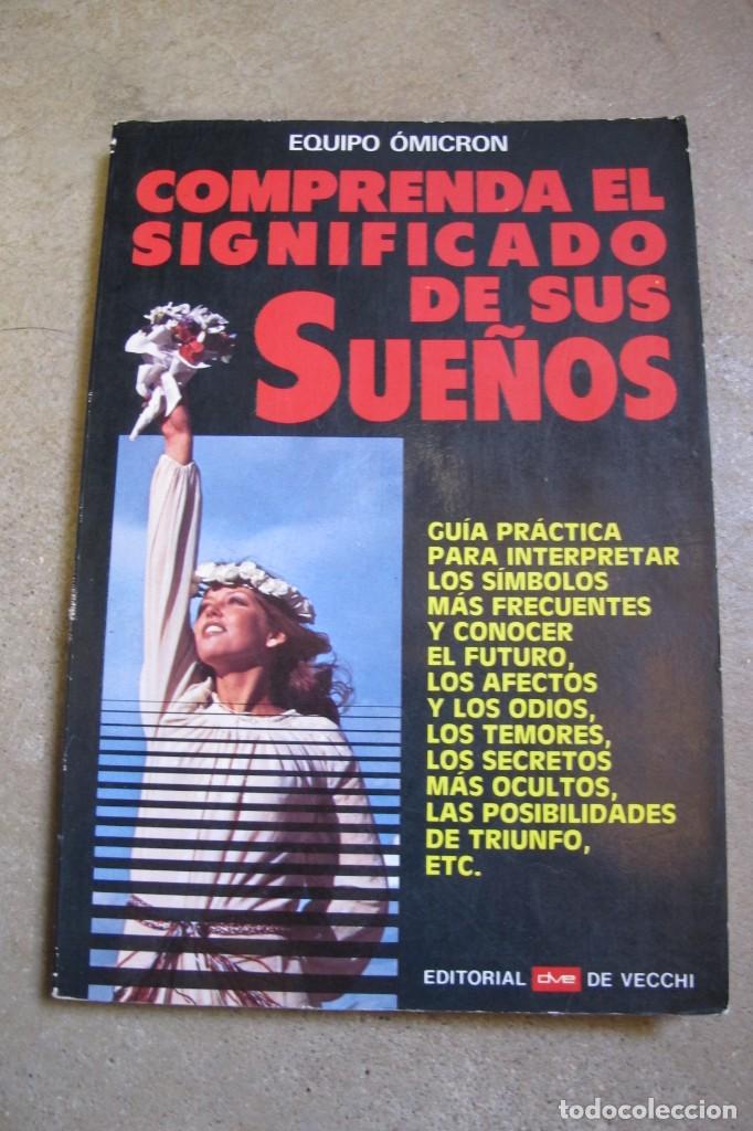 Libros: COMPRENDA EL SIGNIFICADO DE SUS SUE&Ntilde;OS. EQUIPO OMICRON - Foto 1