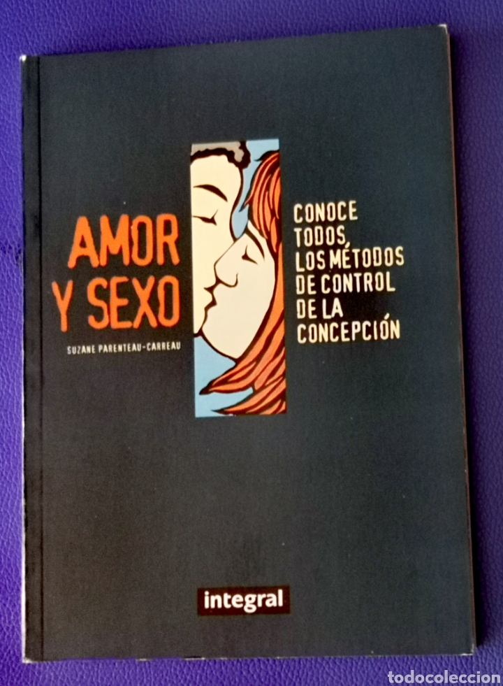 Libros: AMOR Y SEXO - SUZANE PARENTEAU - INTEGRAL - Foto 1