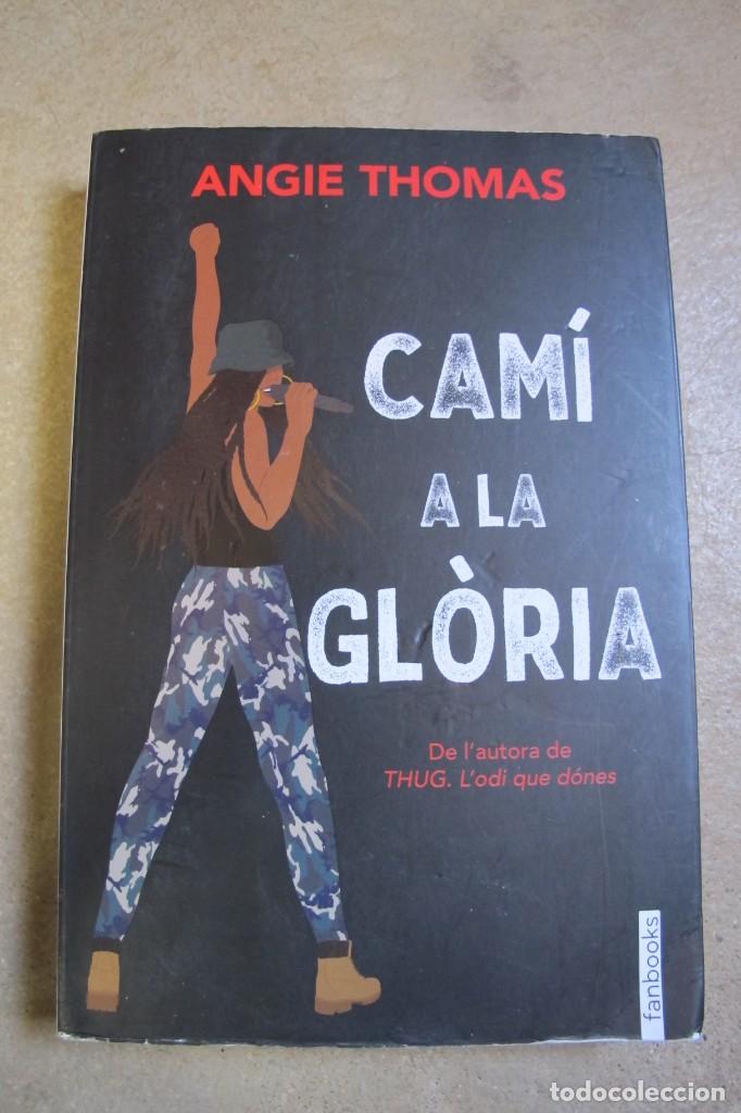 B&uuml;cher: CAMI A LA GLORIA. ANGIE THOMAS