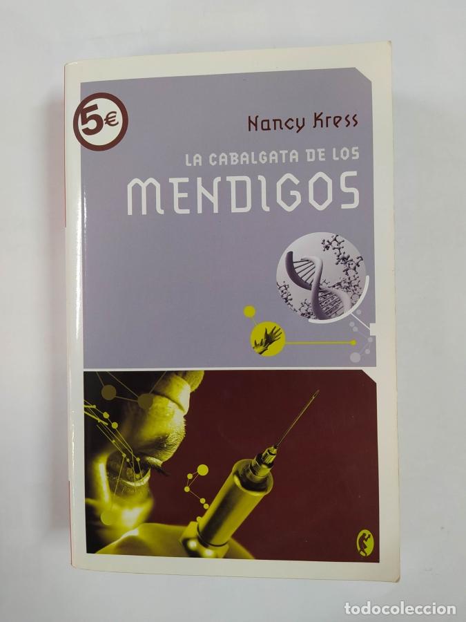 Libros: LA CABALGATA DE LOS MENDIGOS. - NANCY KRESS. TDK687 - Foto 1