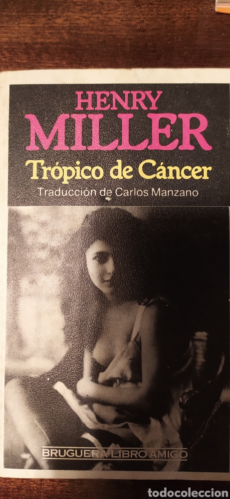 Libros: Tr&oacute;pico de c&aacute;ncer Henry Miller - Foto 1