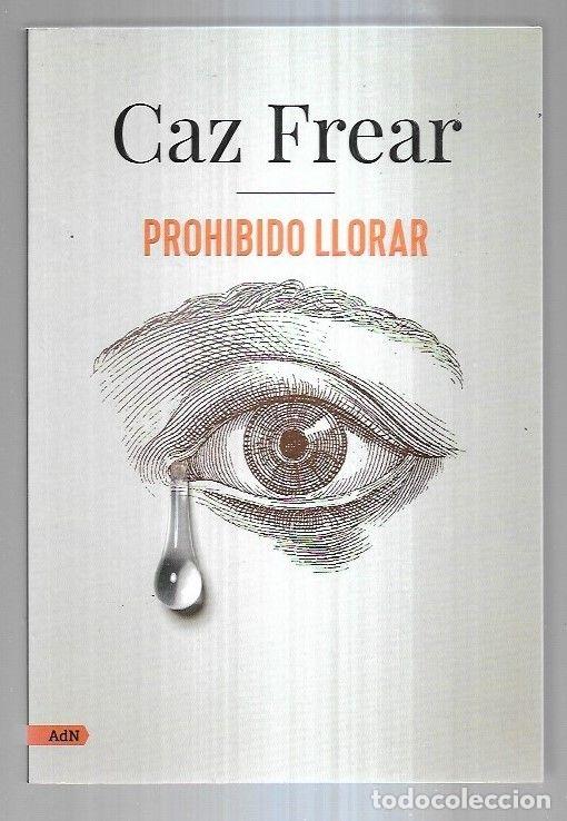 Libros: PROHIBIDO LLORAR - FREAR, CAZ - Foto 5