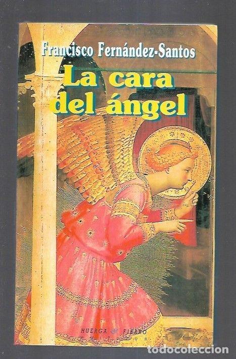Libri di seconda mano: CARA DEL ANGEL - LA - FERNADEZ-SANTOS, FRANCISCO