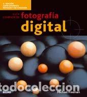 Libros: Gu&iacute;a completa de la fotograf&iacute;a digital - Freeman, Michael - Foto 1