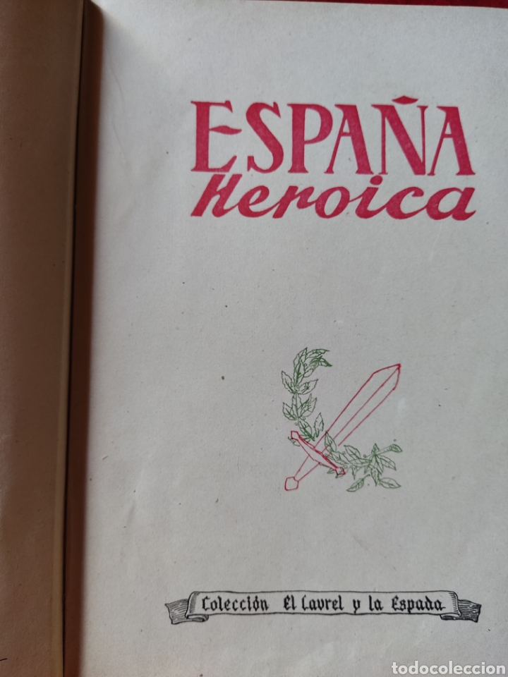 Libros: Espa&ntilde;a heroica (segunda edici&oacute;n 1947) - Foto 2