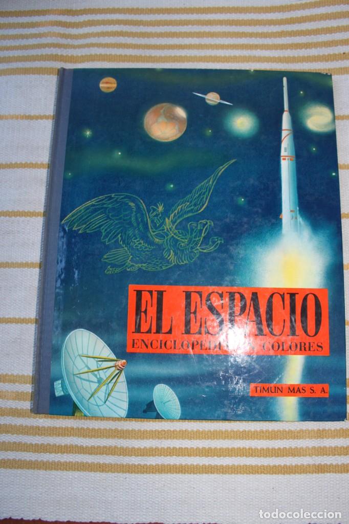 Libros: EL ESPACIO ; ENCICLOPEDIA DE COLORES ; TIMUN MAS - Foto 1