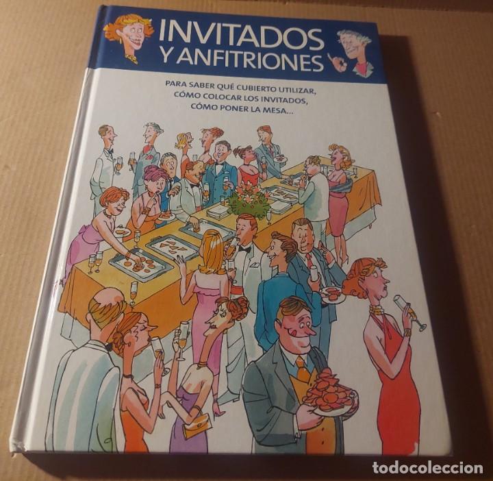 Libros: Precioso libro. INVITADOS Y ANFITRIONES. PROTOCOLO EN LA MESA - Foto 1
