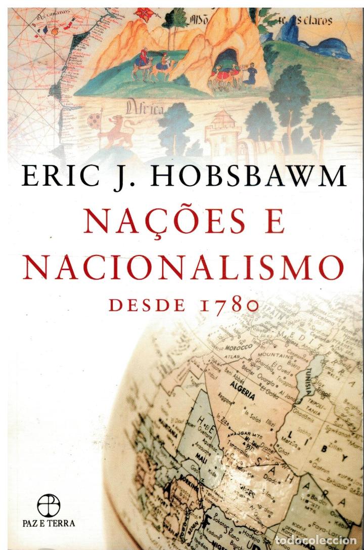 Libros: NA&Ccedil;OES E NACIONALISMO DESDE 1780. Programa, mito e realidade. 5&ordf; edi&ccedil;ao. - Foto 1