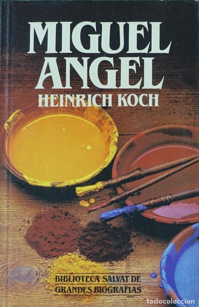 Libros: MIGUEL &Aacute;NGEL - Koch, Heinrich - Foto 1