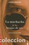 Libros: La muchacha de las bragas de oro - Mars&eacute;, Juan - Foto 1