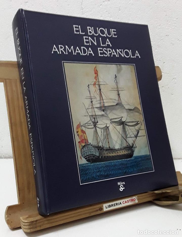 Libros: El buque en la Armada Espa&ntilde;ola - Varios - Foto 1