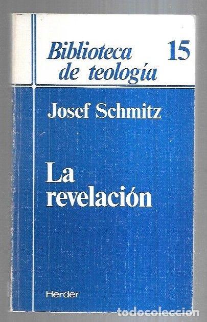 Libros: REVELACION - LA - SCHMITZ, JOSEF - Foto 2