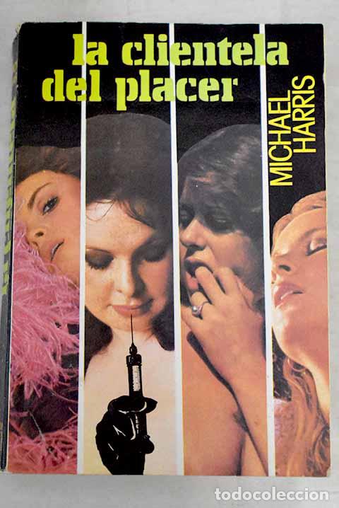 Libros: La clientela del placer.- Harris, M. - Foto 1