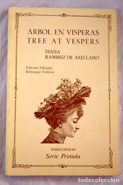 Libros: &Aacute;rbol en v&iacute;speras: Tree at vespers.- Ram&iacute;rez de Arellano, Diana - Foto 1