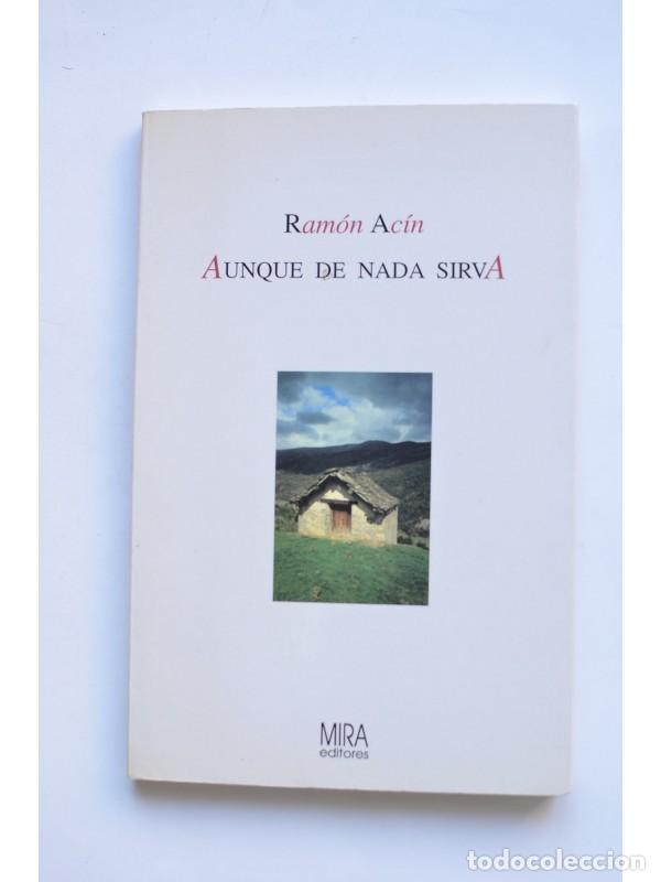 Libros: Aunque de nada sirva - AC&Iacute;N, Ram&oacute;n - Foto 1