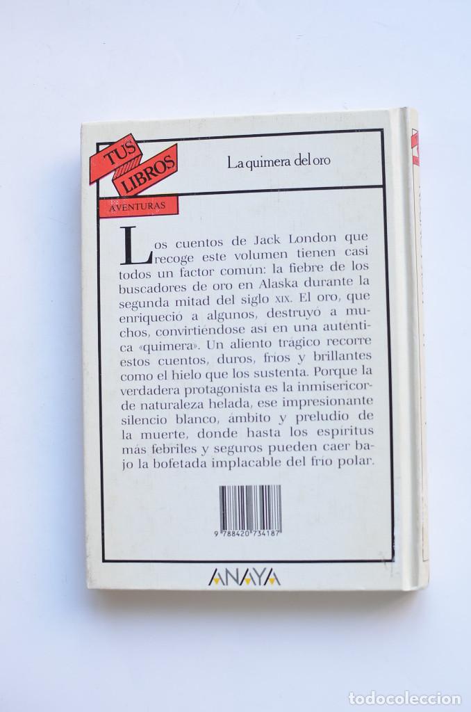 Libros: La quimera del oro - LONDON, Jack - Foto 4