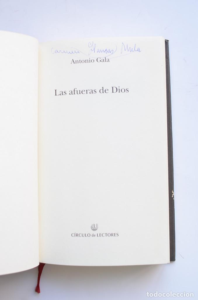 Libros: Las afueras de Dios - GALA, Antonio - Foto 3