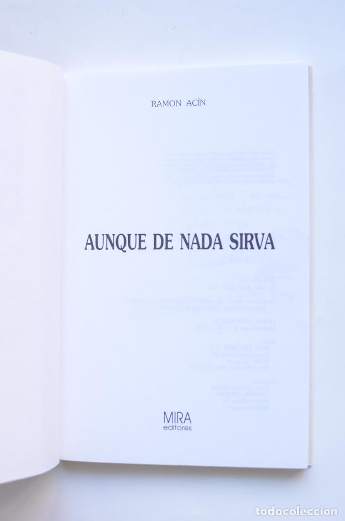 Libros: Aunque de nada sirva - AC&Iacute;N, Ram&oacute;n - Foto 2