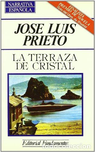 Libros: La terraza de cristal. - Jos&eacute; Luis Prieto - Foto 1
