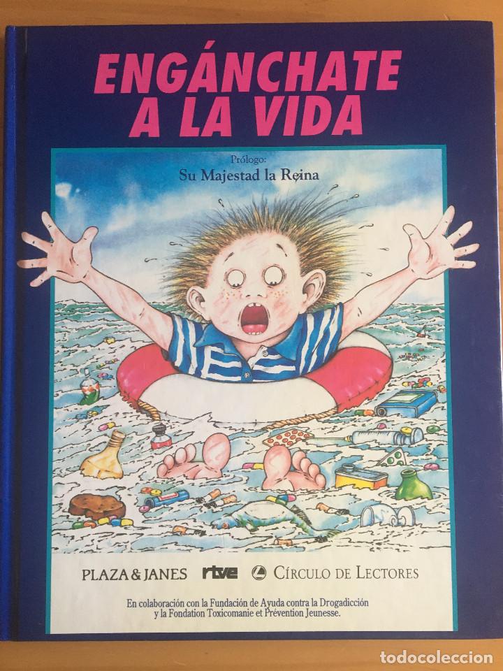 Libros: ENGANCHATE A LA VIDA - PROLOGO: LA REINA SOFIA - Foto 1