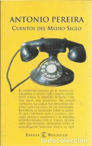 Libros: CUENTOS DEL MEDIO SIGLO - Pereira, Antonio - Foto 1