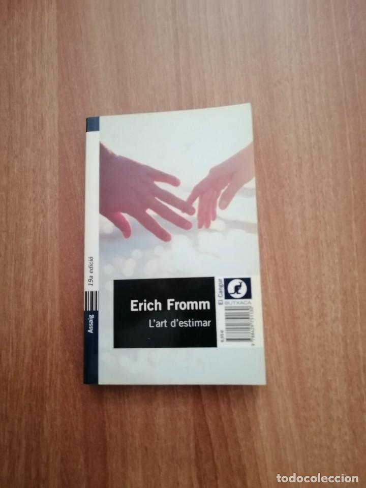 Libros: ERICH FROMM, L&acute;ART D&acute;ESTIMAR - Foto 1