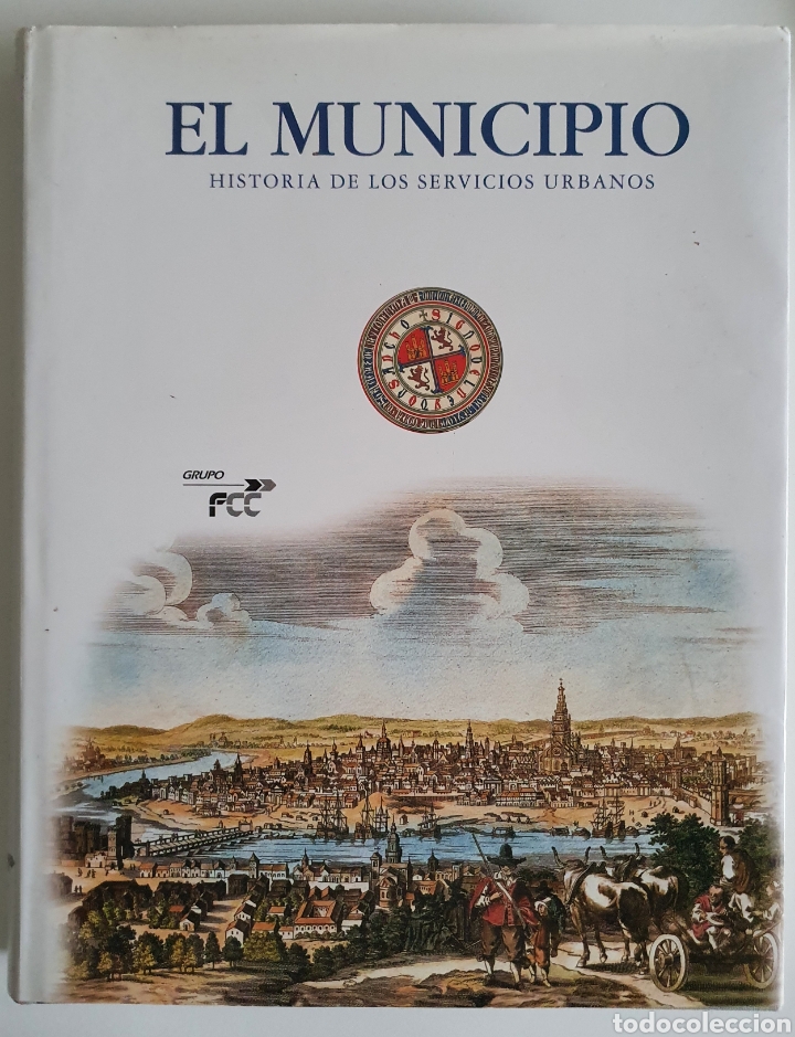 Libros: El municipio historia de los servicios urbanos - Foto 1