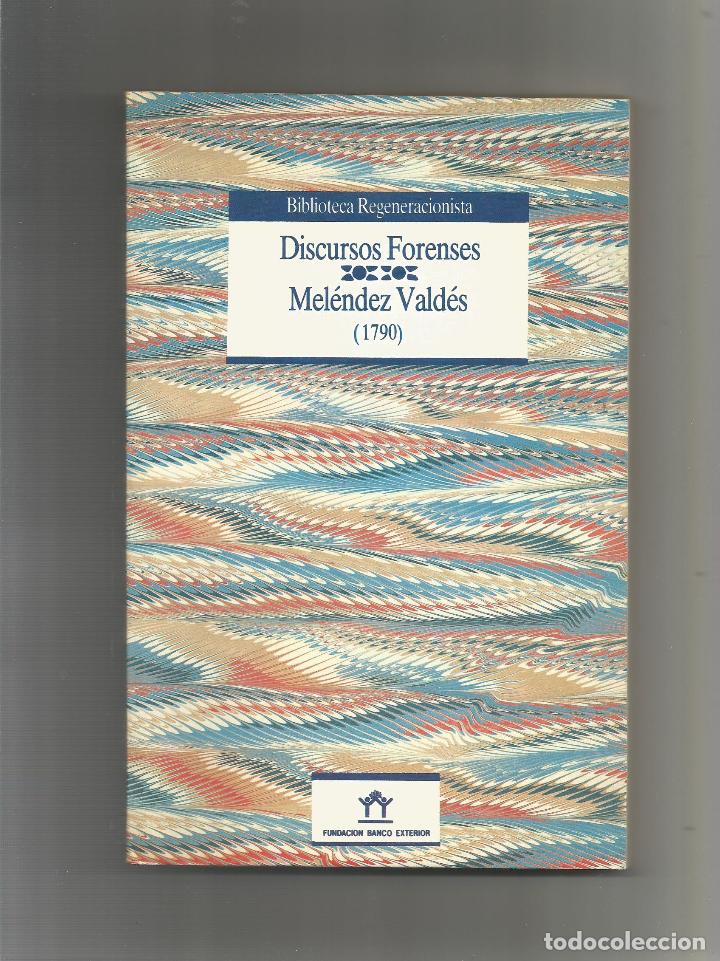 Libros: Discursos forenses. (1790). - VALD&Eacute;S, Mel&eacute;ndez: - Foto 1