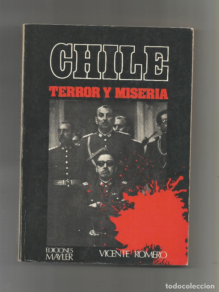 Libros: Chile. Terror y miseria. - ROMERO, Vicente: - Foto 1